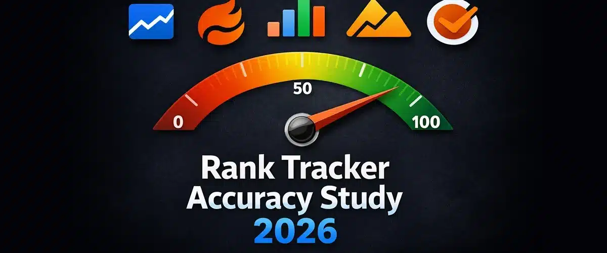 Rank tracker accuracy study 2026