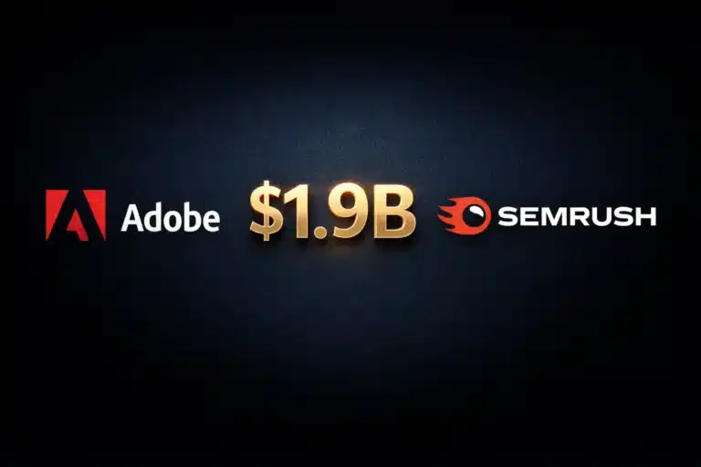 Semrush Acquisition Adobe: What the $1.9 Billion Deal Actually Means for You