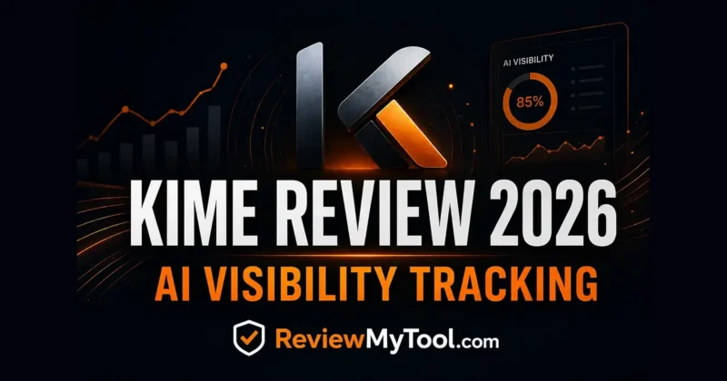 KIME review 2026 AI visibility tracking tool honest verdict